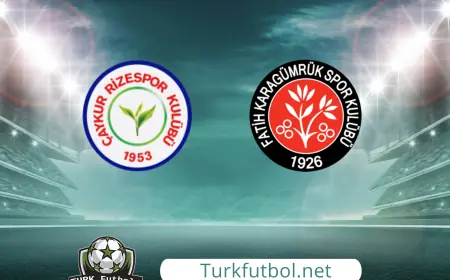 Rize’de kritik randevu: Çaykur Rizespor, Fatih Karagümrük’ü konuk ediyor